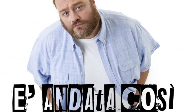 E’ andata così
