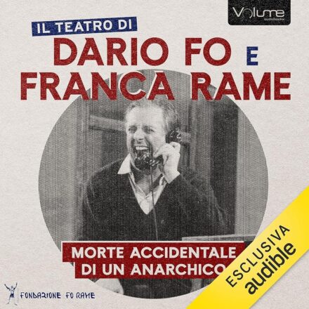 Morte accidentale di un anarchico